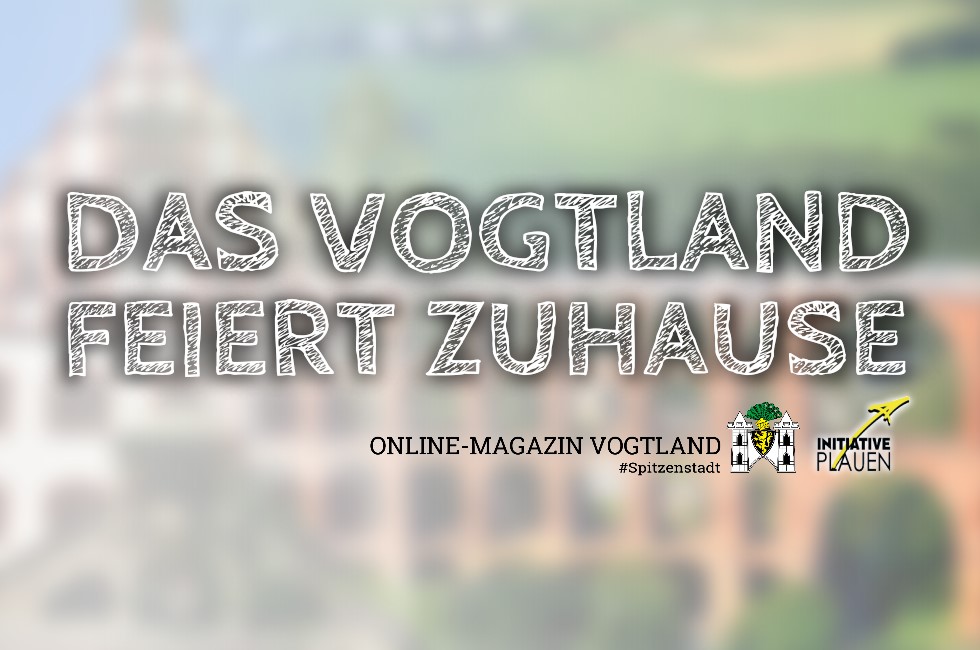 Das Vogtland feiert Zuhause